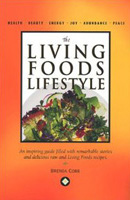 The Living Foods Lifestyle
